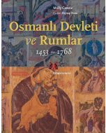 Osmanlı Devleti ve Rumlar 1453-1768
