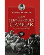 Gazi Mustafa Kemal’e Cevaplar