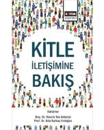 Kitle İletişimine Bakış