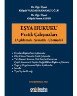 Eşya Hukuku Pratik Çalışmaları