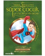 Süper Çocuk Yetiştirmenin Sırları