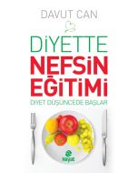 Diyette Nefsin Eğitimi