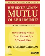 Her Şeye Rağmen Mutlu Olabilirsiniz!