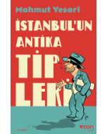 İstanbul'un Antika Tipleri