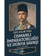 Osmanlı İmparatorluğu ve Dünya Savaşı