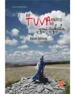 Bir Tuva Hikayesi ve Yeni Öyküler