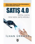 Satış 4.0 Dijital Çağın Yeni Nesil Satış Modeli