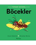 Tepeden Kuyruğa - Böcekler