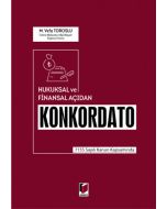 Hukuksal ve Finansal Açıdan Konkordato