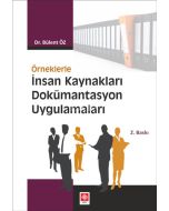 Örneklerle İnsan Kaynakları Dökümantasyon Uygulamaları