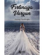 Fırtınaya Vurgun