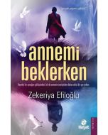 Annemi Beklerken