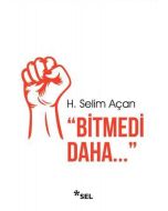 Bitmedi Daha...