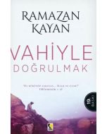 Vahiyle Doğrulmak