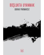 Boşlukta Uyanmak