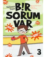 Bir Sorum Var 3 - Neden?