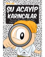 Şu Acayip Karıncalar