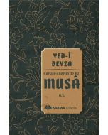 Yed-i Beyza Kuran-ı Kerimde Hz. Musa