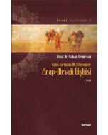 İslam Tarihinin İlk Döneminde Arap-Mevali İlişkisi