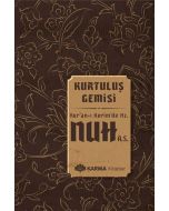 Hz. Nuh - Kurtuluş Gemisi Kuran-ı Kerim'de