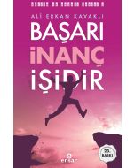 Başarı İnanç İşidir