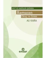 Ayet ve Hadisler Işığında Ramazan Oruç ve Zekat