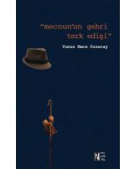Mecnun'un Şehri Terk Edişi