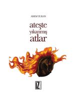 Ateşte Yıkanmış Atlar