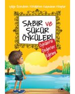 Sabır ve Şükür Öyküleri