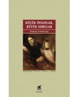 Küçük İnsanlar, Büyük Sorular