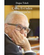 Çebiş Evi'nden Hisartepe'ye