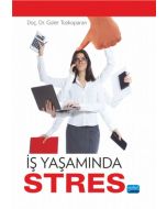 İş Yaşamında Stres