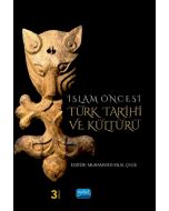 İslam Öncesi Türk Tarihi ve Kültürü