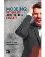 Mobbing: Nedenleri, Aktörleri & Etkileri