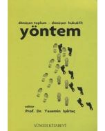 Yöntem - Dönüşen Toplum Dönüşen Hukuk 2