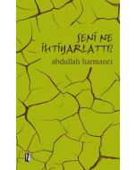 Seni Ne İhtiyarlattı?