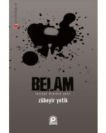 Belam - İktidar Dininin Sesi