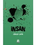 İnsan - Eşref-i Mahlukat