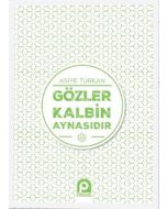 Gözler Kalbin Aynasıdır