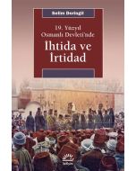 19. Yüzyıl Osmanlı Devleti'nde İhtida ve İrtibad
