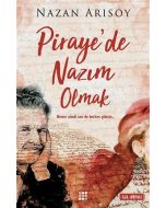 Piraye'de Nazım Olmak