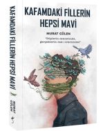 Kafamdaki Fillerin Hepsi Mavi