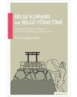 Bilgi Kuramı ve Bilgi Yönetimi