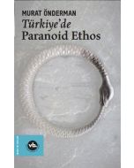 Türkiye'de Paranoid Ethos