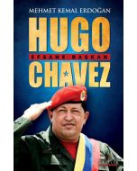 Hugo Chavez - Efsane Başkan
