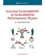 Kurumsal Sürdürülebilirlik ve Sürdürülebilirlik Performansının Ölçümü