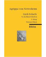 Gizli Felsefe Ya da Büyü Felsefesi / 3. Kitap Törensel Büyü