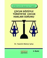Çocuk Gözüyle Türkiye'de Çocuk Hakları Sorunu
