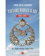 Türk Hava Kurumu Tayyare Madalyaları 1925 - 2011