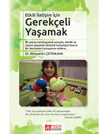 Etkili İletişim Gerekçeli Yaşamak